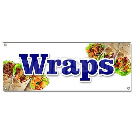 Signmission WRAPS BANNER SIGN panini breakfast dinner lunch sandwich chicken food B-Wraps